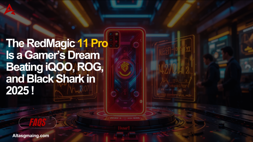 The RedMagic 11 Pro Is a Gamer’s Dream Beating iQOO, ROG, and Black Shark in 2025 !