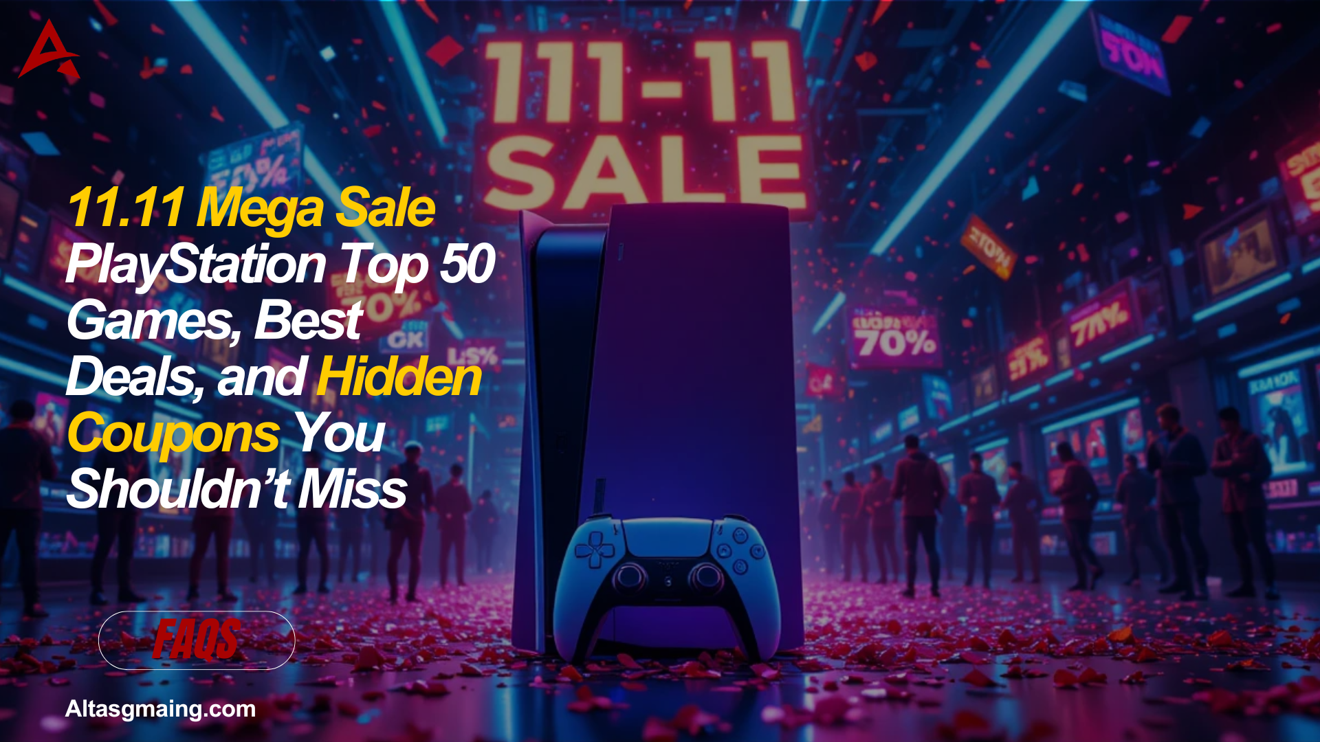 11.11 Mega Sale PlayStation Top 50 Games, Best Deals, and Hidden Coupons You Shouldn’t Miss