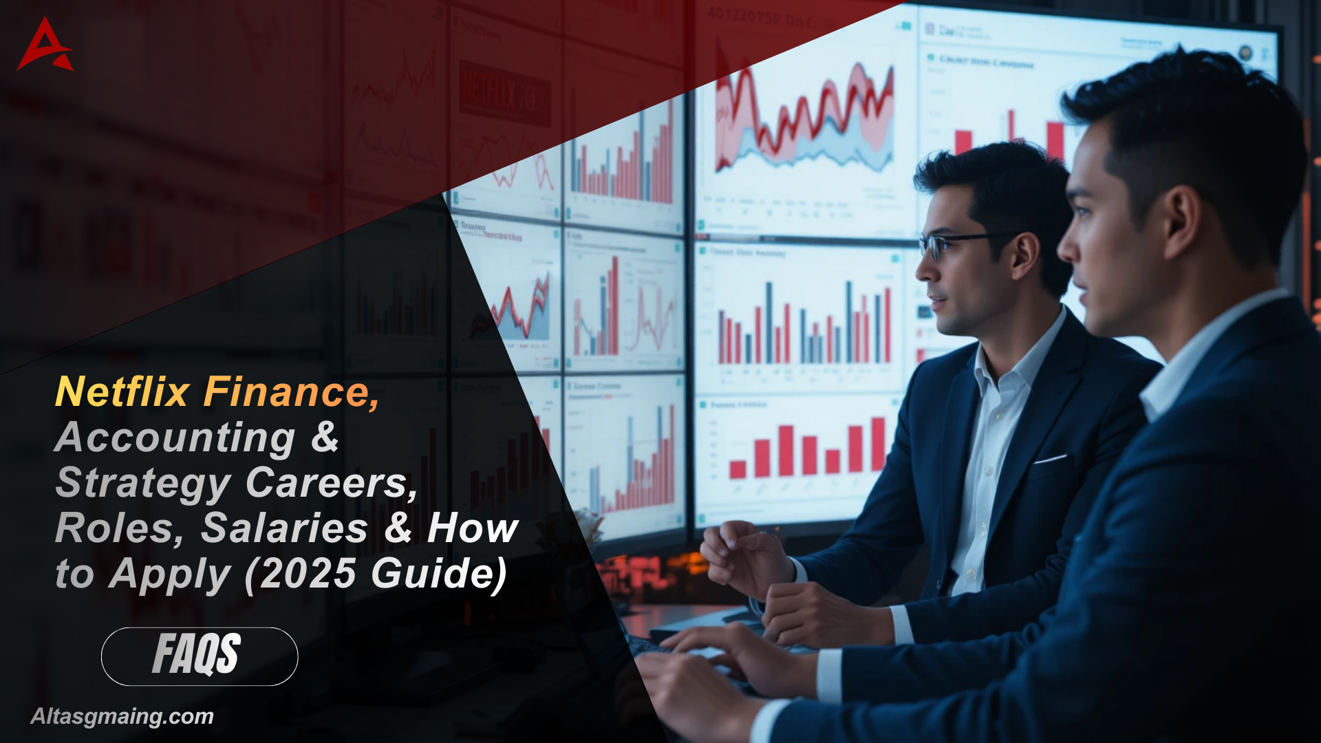 Netflix Finance, Accounting & Strategy Careers, Roles, Salaries & How to Apply (2025 Guide)