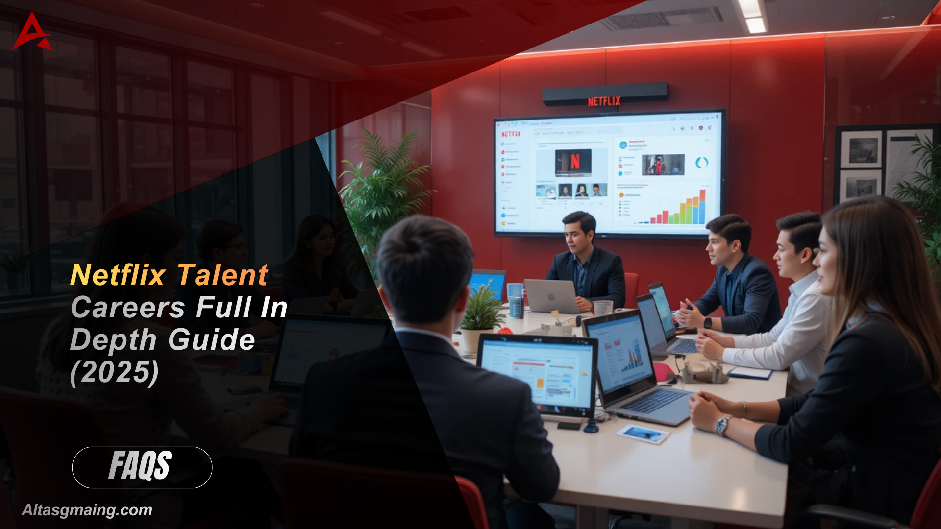 Netflix Talent Careers Full In Depth Guide (2025)