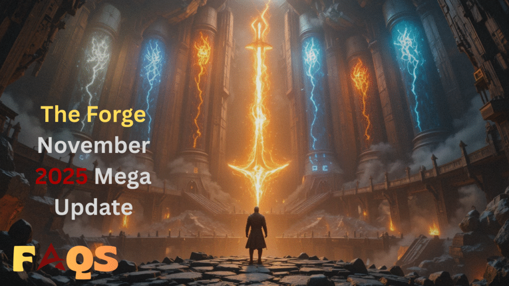 The Forge November 2025 Mega Update