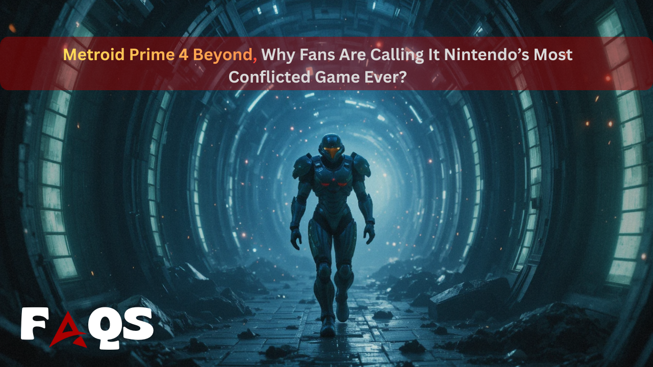 Metroid Prime 4 Beyond, Why Fans Are Calling It Nintendo’s Most Conflicted Game Ever?