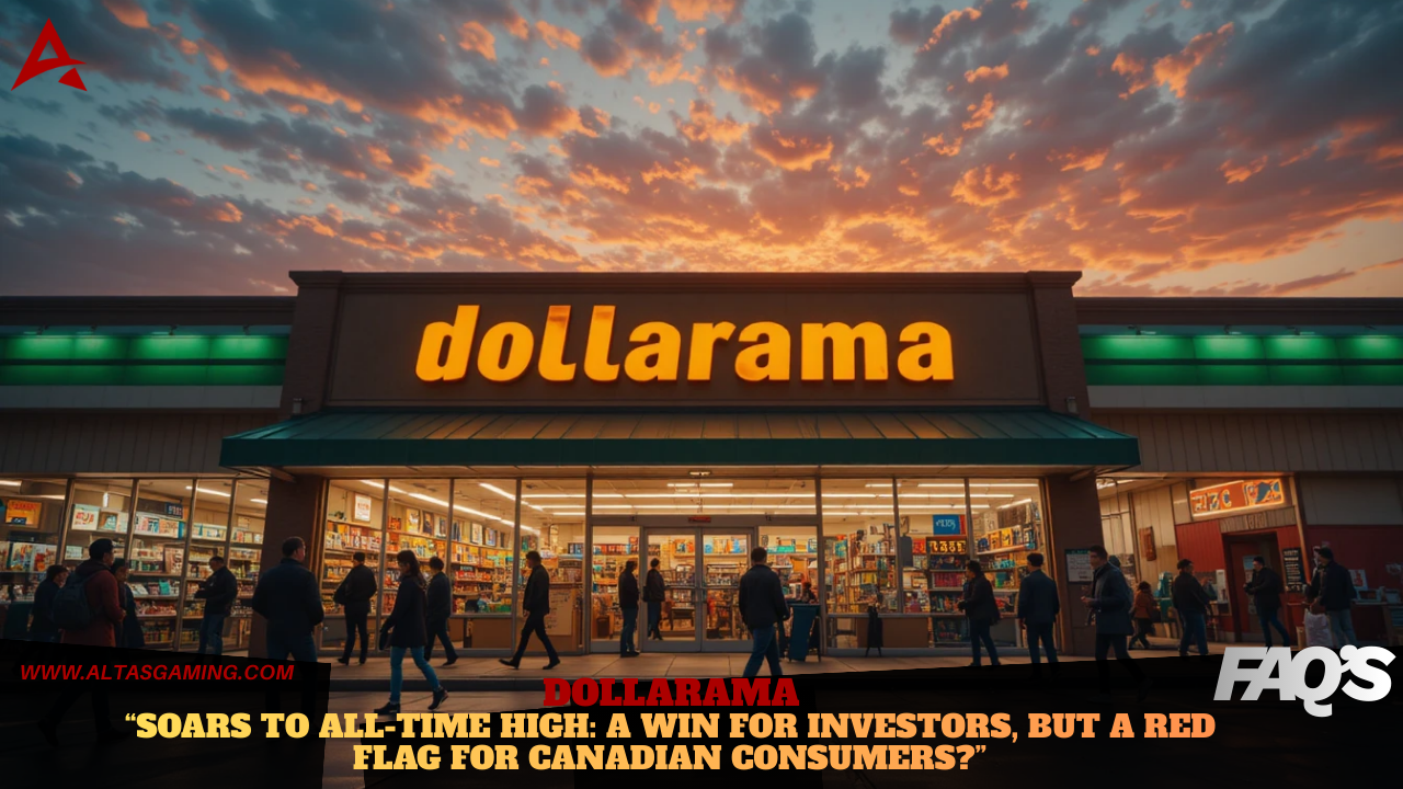 Dollarama Hits Record High Smart Retail Triumph or Warning Sign for Canada’s Struggling Economy? 2025