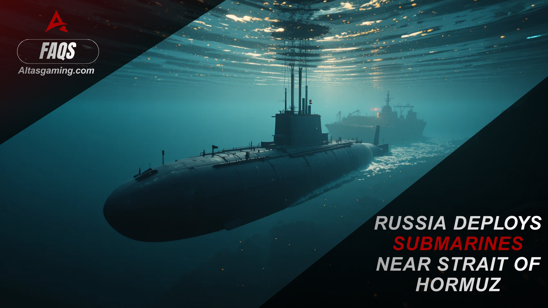 Russia Deploys Submarines Near Strait of Hormuz A Strategic Warning to the West? 2026 April