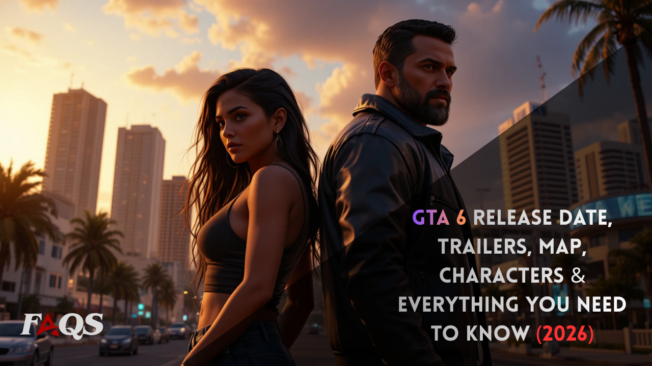 GTA 6 Release Date, Trailers, Map, Characters & Everything You Need to Know (2026)