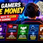 How Gamers Make Money: 7 Proven Ways to Earn From Gaming