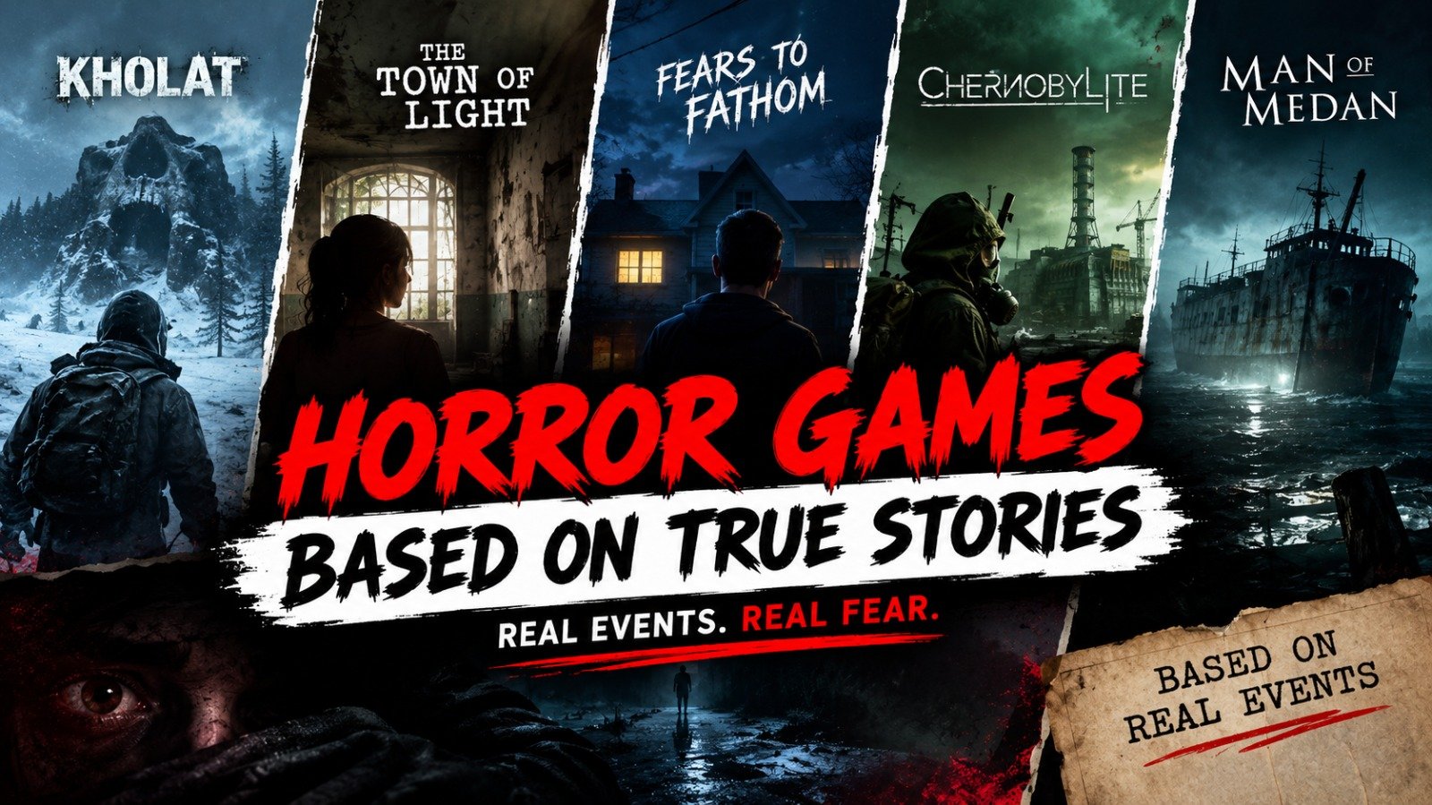 Best Horror Games Based on True Stories: 5 Games That Make Real-Life Events Terrifying