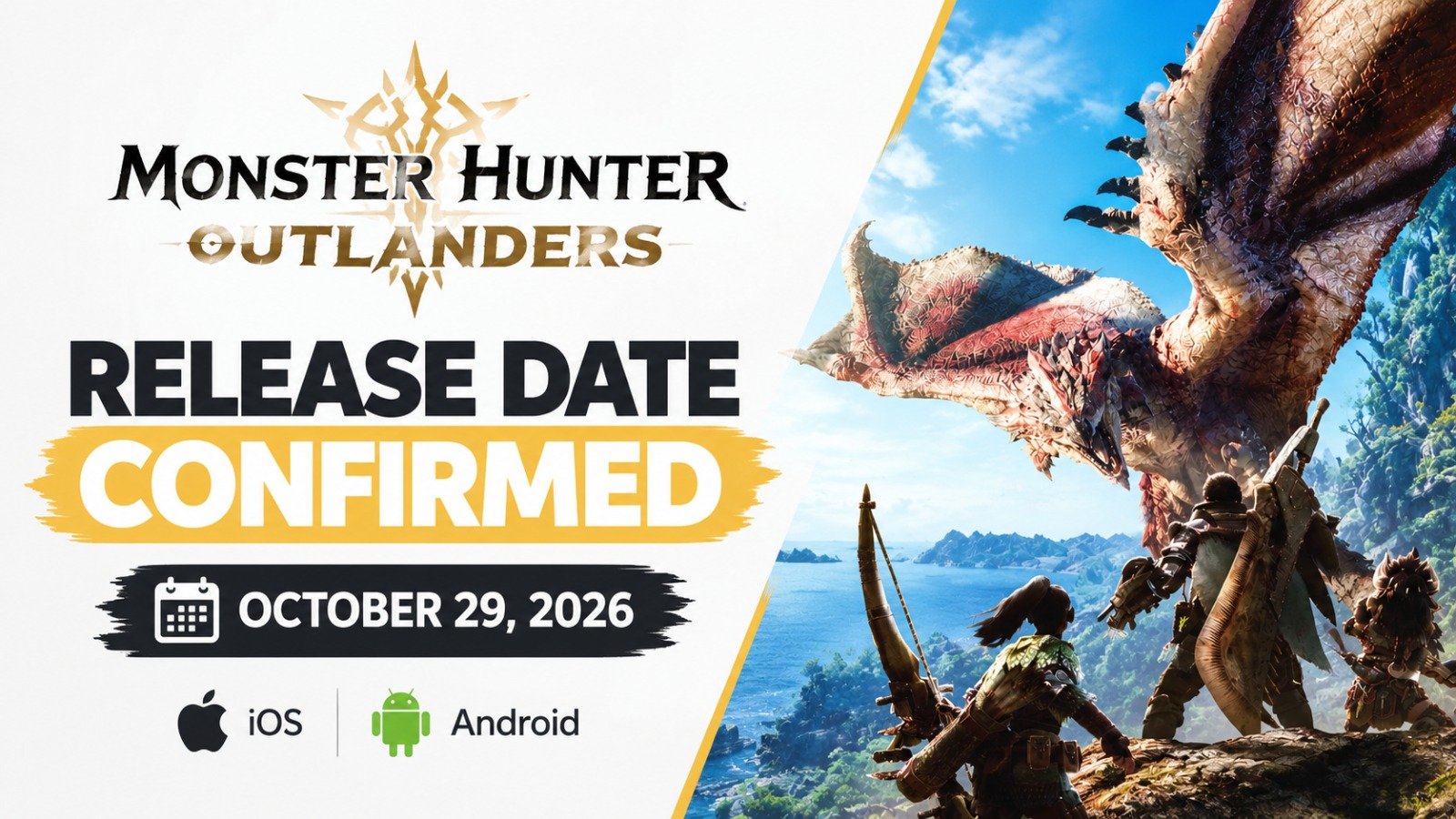 Monster Hunter Outlanders Release Date Confirmed: Everything You Need to Know