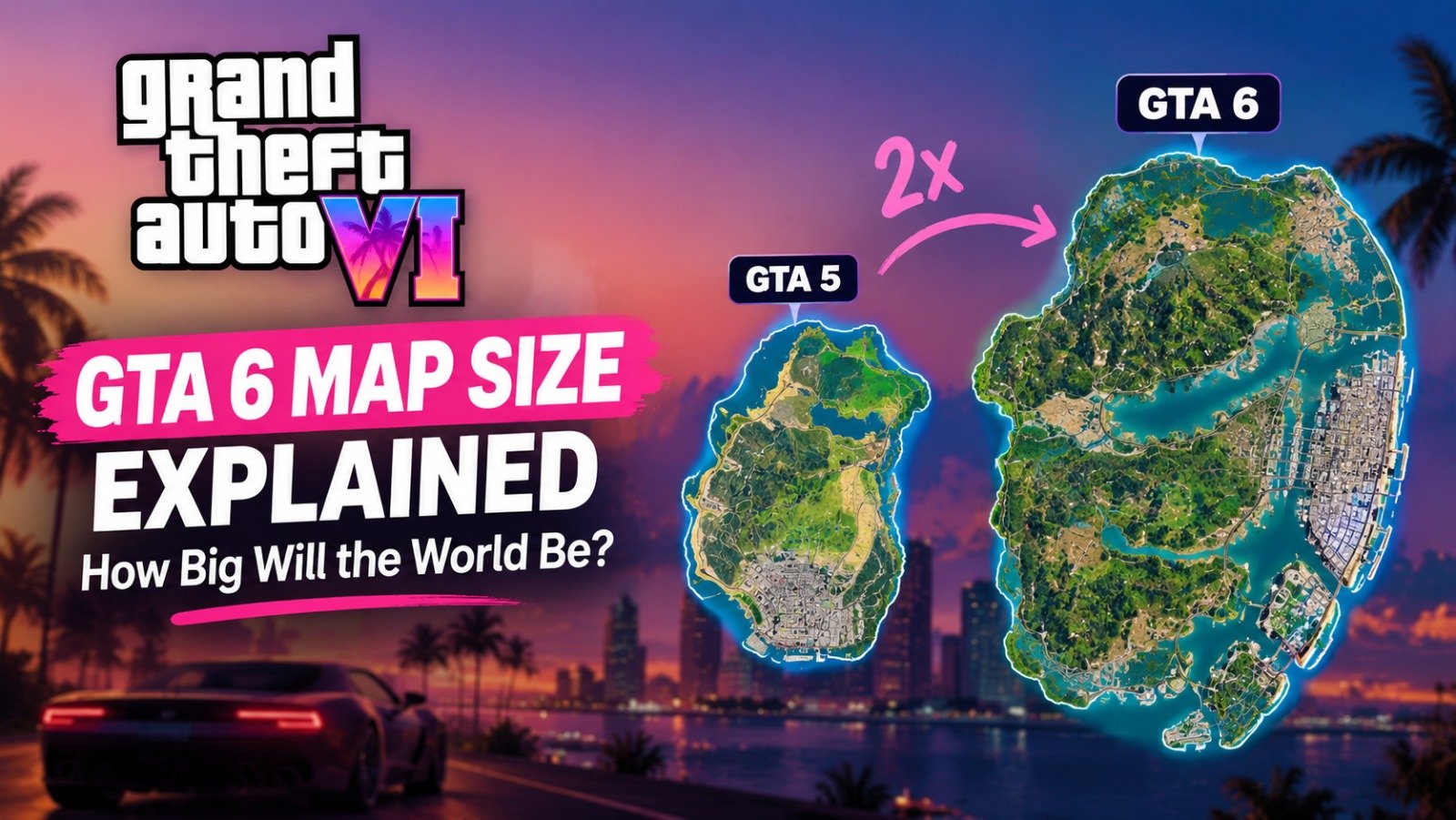GTA 6 Map Size Explained: How Big Will the World Be?