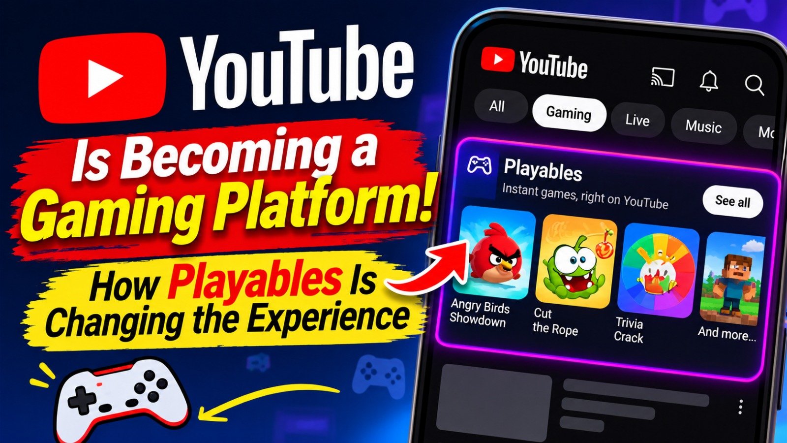 YouTube Is Becoming a Gaming Platform: How Playables Is Changing the Experience